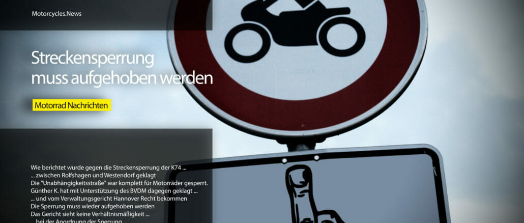 Streckensperrung mus aufgehoben werden Motorrad Nachrichten Thumbnail
